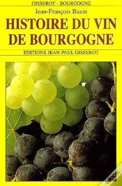 Capa do artigo Histoire Des Vins De Bourgogne