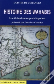 Capa do artigo Histoire Des Wahabis ; Les Al-Saud Au Temps De Napoléon