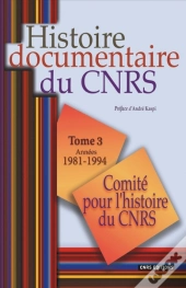 Histoire Documentaire Du Cnrs Tome 3