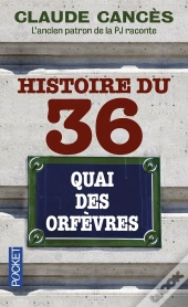 Histoire Du 36 Quai Des Orfèvres