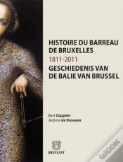 Capa do artigo Histoire Du Barreau De Bruxelles / 1811 - 2011