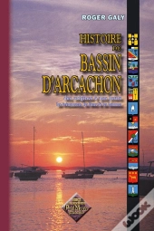 Histoire Du Bassin D'Arcachon
