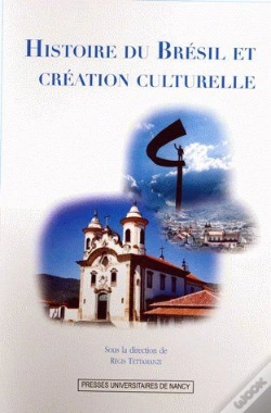 Capa do artigo Histoire Du Brésil Et Création Culturelle