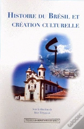 Capa do artigo Histoire Du Brésil Et Création Culturelle