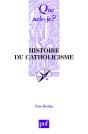 Histoire Du Catholicisme (2e Édition) - Preview