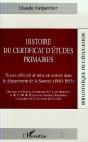 Histoire Du Certificat D'Etudes Primaires - Preview