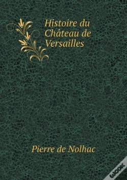 Capa do artigo Histoire Du Chateau De Versailles