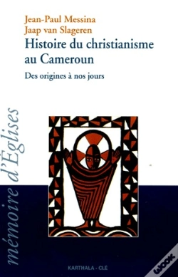 Capa do artigo Histoire Du Christianisme Au Cameroun ; Des Origines À Nos Jours