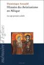 Histoire Du Christianisme En Afrique ; Les Sept Premiers Siecles - Preview