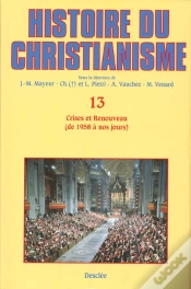 Capa do artigo Histoire Du Christianisme Tome 13 ; Crises Et Renouveau (De 1958 À Nos Jours)