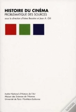 Capa do artigo Histoire Du Cinéma : Problématique Des Sources