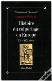 Histoire Du Colportage En Europe; Xv -Xix Siècles