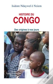Capa do artigo Histoire Du Congo ; Des Origines À Nos Jours