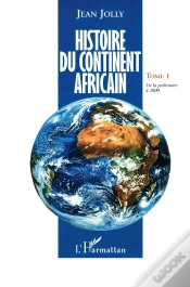 Capa do artigo Histoire Du Continent Africain Tome 1 ; De La Préhistoire À 1600