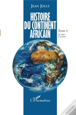 Capa do artigo Histoire Du Continent Africain Tome 3 ; De 1939 À Nos Jours