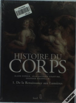 Capa do artigo Histoire Du Corps - De La Renaissance Aux Lumieres