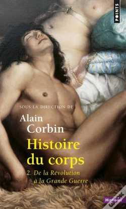 Capa do artigo Histoire Du Corps Tome 2 ; De La Révolution À La Grande Guerre
