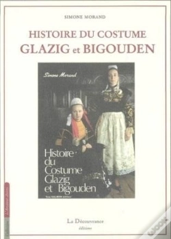 Capa do artigo Histoire Du Costume Glazig Et Bigouden