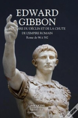 Capa do artigo Histoire Du Déclin Et De La Chute De L'Empire Romain Tome 1 ; Rome De 96 À 582