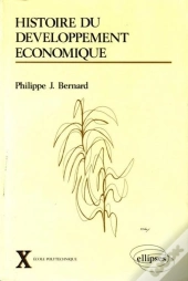 Histoire Du Développement Économique - Xviiie-Xxe Siècles