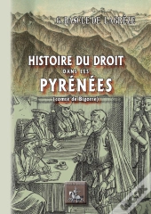 Histoire Du Droit Dans Les Pyrénées (Comté De Bigorre)