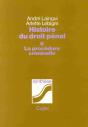 Histoire Du Droit Pénal T.2 ; La Procédure Criminelle - Preview