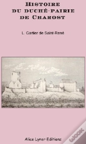 Capa do artigo Histoire Du Duché-Pairie De Charost