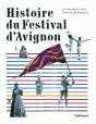 Histoire Du Festival D'Avignon - Preview