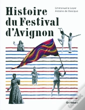 Histoire Du Festival D'Avignon