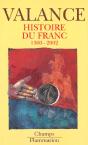 Histoire Du Franc De 1360 A 2002 - Preview