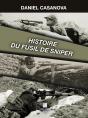 Histoire Du Fusil De Sniper - Preview