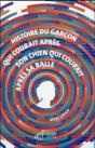 Histoire Du Garçon Qui Courait Après Son Chien Qui Courait Apres Sa Balle - Preview