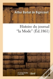 Capa do artigo Histoire Du Journal La Mode Edition 1861