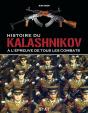 Histoire Du Kalashnikov, À L'Épreuve De Tous Les Combats - Preview