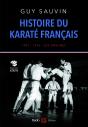 Histoire Du Karaté Français ; 1951-1976 : Les Origines - Preview