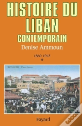 Histoire Du Liban Contemporain