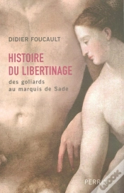 Capa do artigo Histoire Du Libertinage Des Goliards Au Marquis De Sade