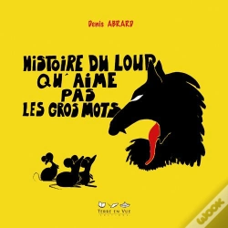 Capa do artigo Histoire Du Loup Qu'Aime Pas Les Gros Mots