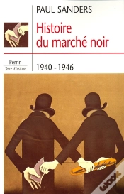 Capa do artigo Histoire Du Marché Noir 1940-1946
