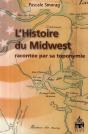 Histoire Du Midwest Racontee Par Sa Toponymie - Preview