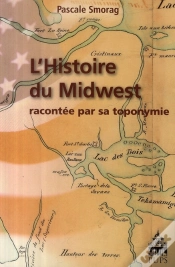 Capa do artigo Histoire Du Midwest Racontee Par Sa Toponymie