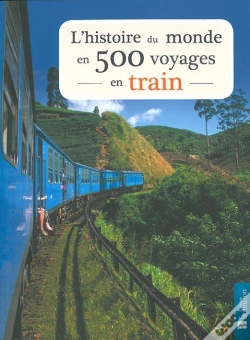 Capa do artigo Histoire Du Monde En 500 Voyages En Train (L)