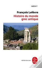Histoire Du Monde Grec Antique