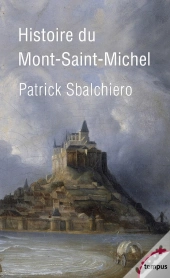 Histoire Du Mont-Saint-Michel