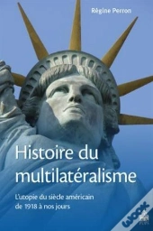 Histoire Du Multilateralisme