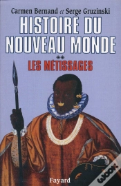 Capa do artigo Histoire Du Nouveau Monde T.2 Metissage 1550-1640