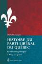Histoire Du Parti Libéral Du Québec - Preview