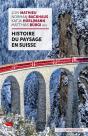 Histoire Du Paysage En Suisse - Preview