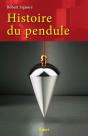 Histoire Du Pendule - Preview