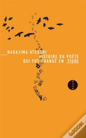 Histoire Du Poète Qui Fut Changé En Tigre
